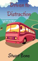 Driven to Distraction (A Tenhamshire comedy)