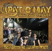 Pat O'May Band & Friends - One Night In Breizh Land (CD)