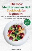 The New Mediterranean Diet Cookbook for Beginners