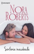 Nora Roberts 67 - Sinfonia inacabada
