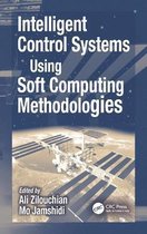 Intelligent Control Systems Using Soft Computing Methodologies