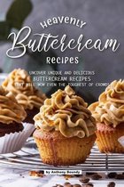 Heavenly Buttercream Recipes