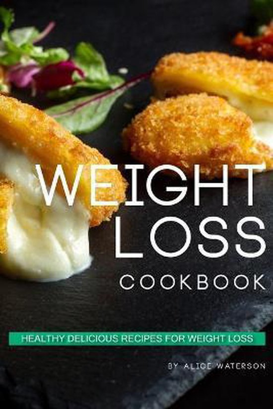 Weight Loss Cookbook, Alice Waterson 9781076075611 Boeken