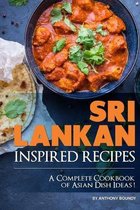 Sri Lankan Inspired Recipes