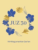 Alqur'an Per Juz for Writing Practice- Qur'an Juz 30