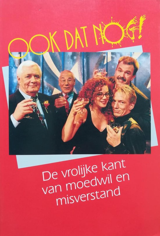 9789068062410 - Ook dat nog !