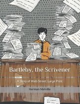 Bartleby, the Scrivener