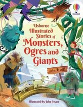 Illustrated Story Collections- Illustrated Stories of Monsters, Ogres and Giants (and a Troll)