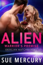 Vaxxlian Matchmakers 2 - Alien Warrior's Promise