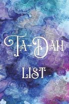 Ta-Dah List
