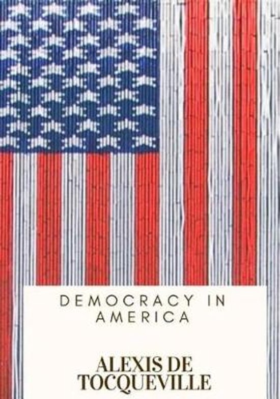 Boekomslag met de Amerikaanse vlag en de tekst 'DEMOCRACY IN AMERICA ALEXIS DE TOCQUEVILLE'.