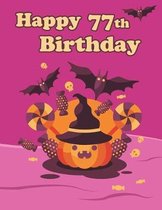 Happy 77th Birthday