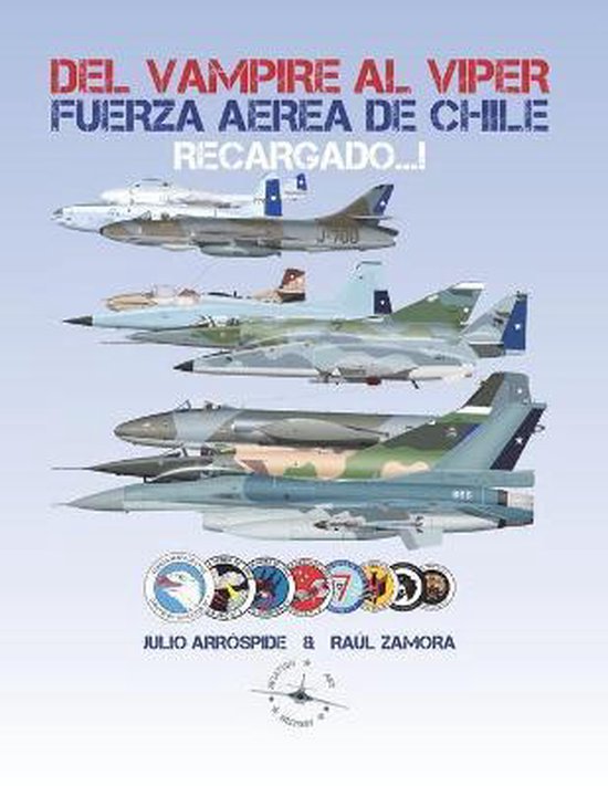 Aviation Art & History - Chilean Air Force- Del Vampire al V ... - cover