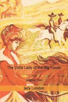 The Little Lady of the Big House
