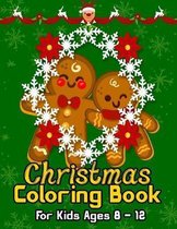 Christmas Coloring Book for Kids Ages 8-12
