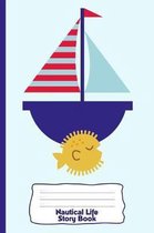 Nautical Life: Story Book
