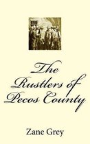 The Rustlers of Pecos County