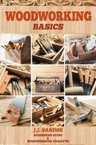 Woodworking Basics- Woodworking