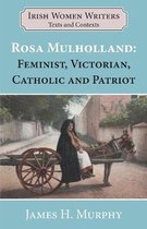 ​irish Women Writers Texts and Contexts- Rosa Mulholland (1841-1921)