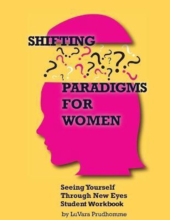 Shifting Paradigms For Women Luvara R Prudhomme 9780990885979 