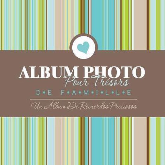 Album Fotografico de Tesoros Familiares Un Album de Recuerdo ... - cover