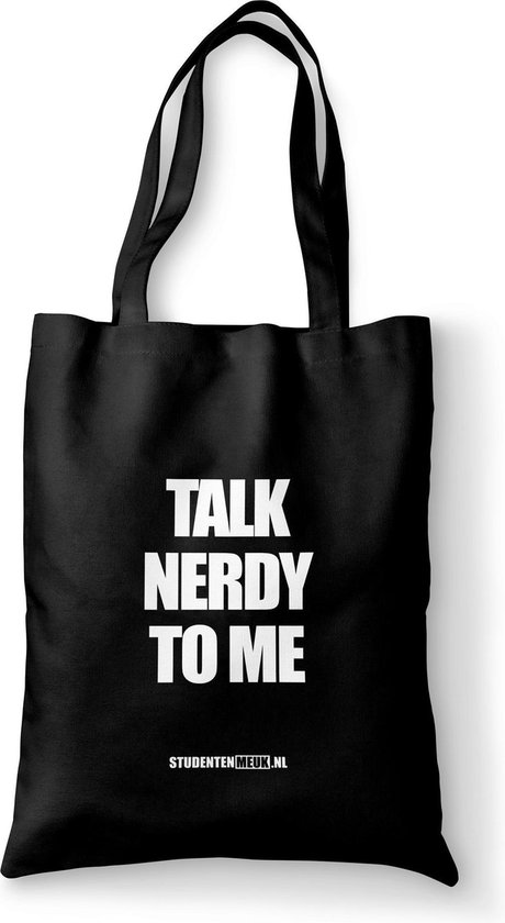 Studentenmeuk - Katoenen Tas -TALK NERDY TO ME - Shopper - Fair Trade