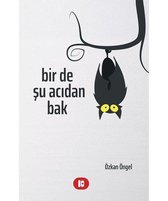 Bir de Şu Acıdan Bak