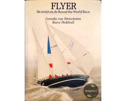 Flyer, de strijd om de Round the World Race