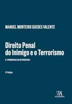 Direito Penal do Inimigo e o Terrorismo - 3ª Edição