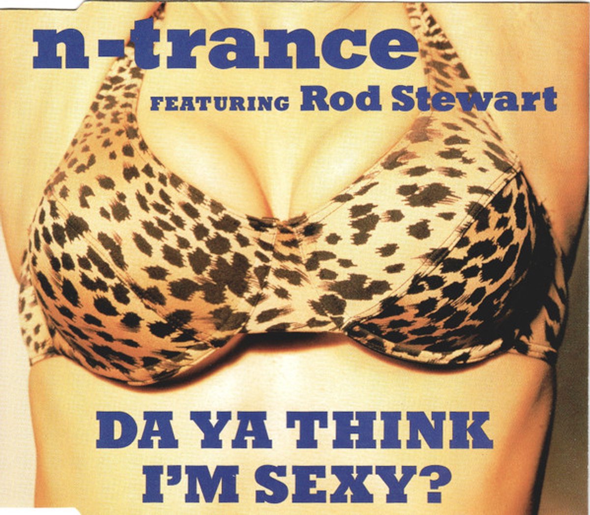 N-Trance Featuring Rod Stewart - Da Ya Think I'm Sexy?