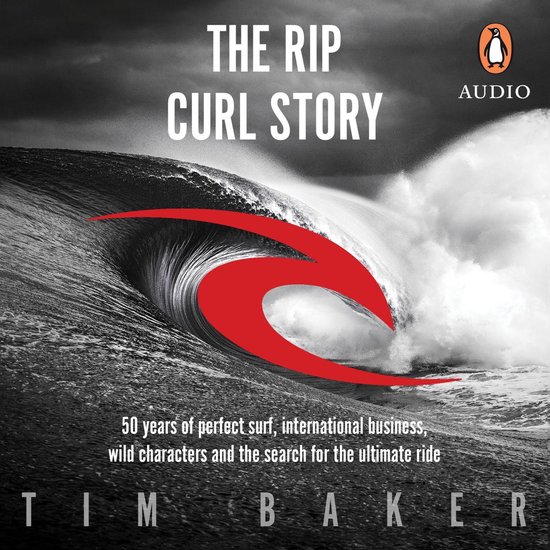 The Rip Curl Story - cover