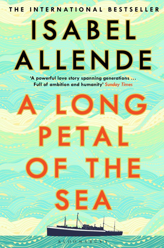 A Long Petal of the Sea 'Allende's finest book yet'  now a S ... - cover