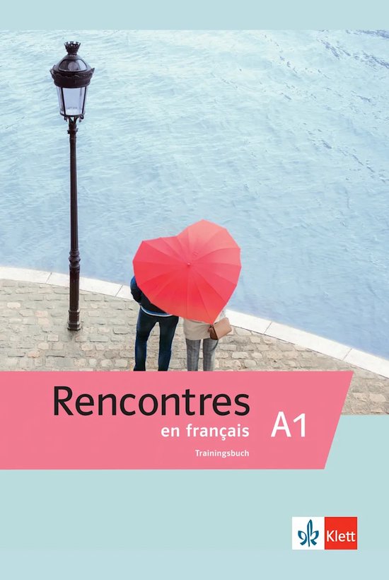 Een rood hartvormig paraplu boven twee personen, met de tekst 'Rencontres en français A1. Trainingsbuch'.