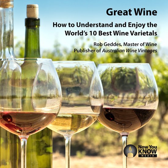 Great Wine: How to Understand and Enjoy the World’s 10 Bes ... - cover