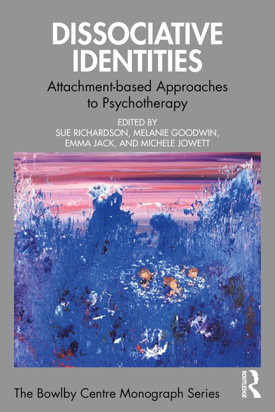 The Bowlby Centre Monograph Series- Dissociative Identities - cover