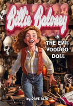 Billie Baloney's Adventures 7 - The Evil Voodoo Doll