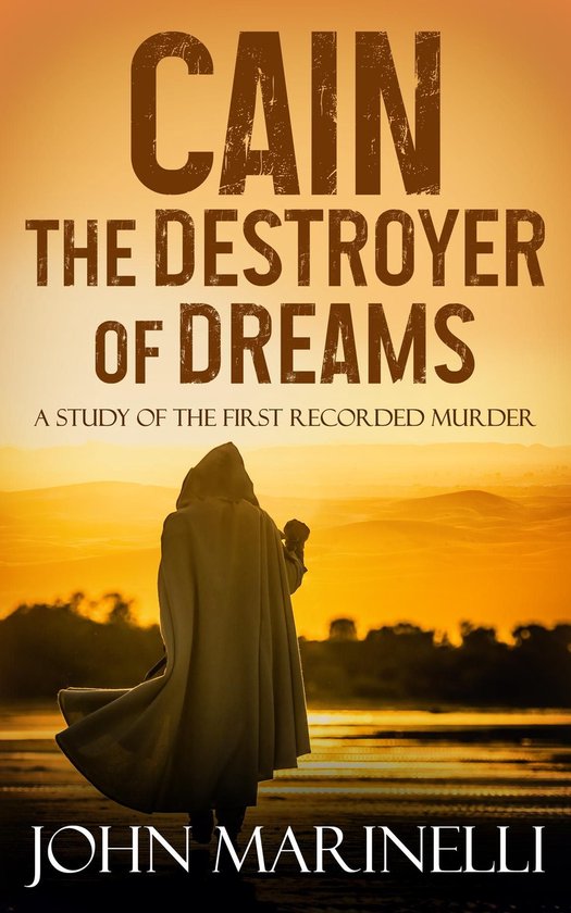 Cain, The Destroyer of Dreams - cover