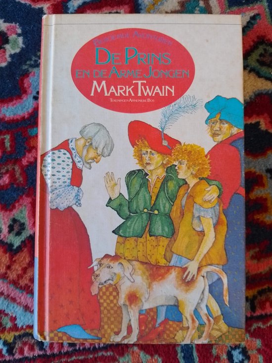 De cover van het boek 'De Prins en de Arme Jongen' door Mark Twain, met een illustratie van een prins, een bedelaar en een hond.