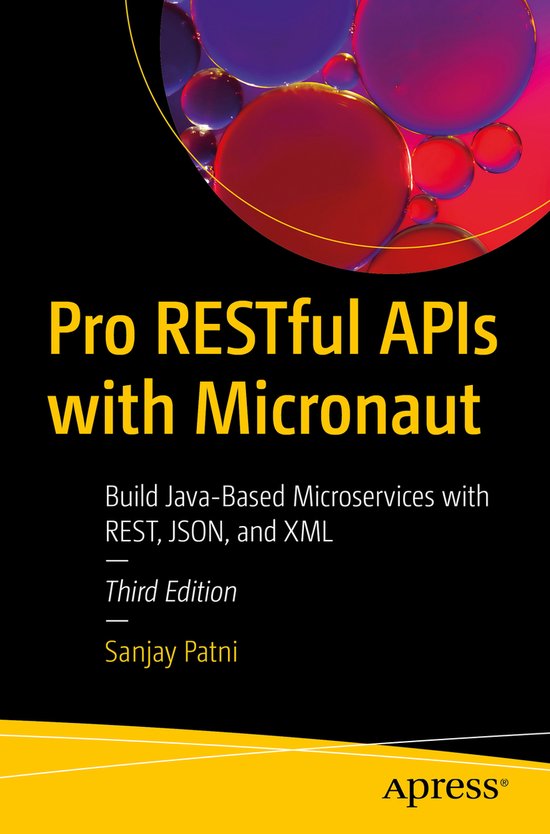 Pro RESTful APIs with Micronaut | 9798868812422 | Sanjay Patni | Boeken ...