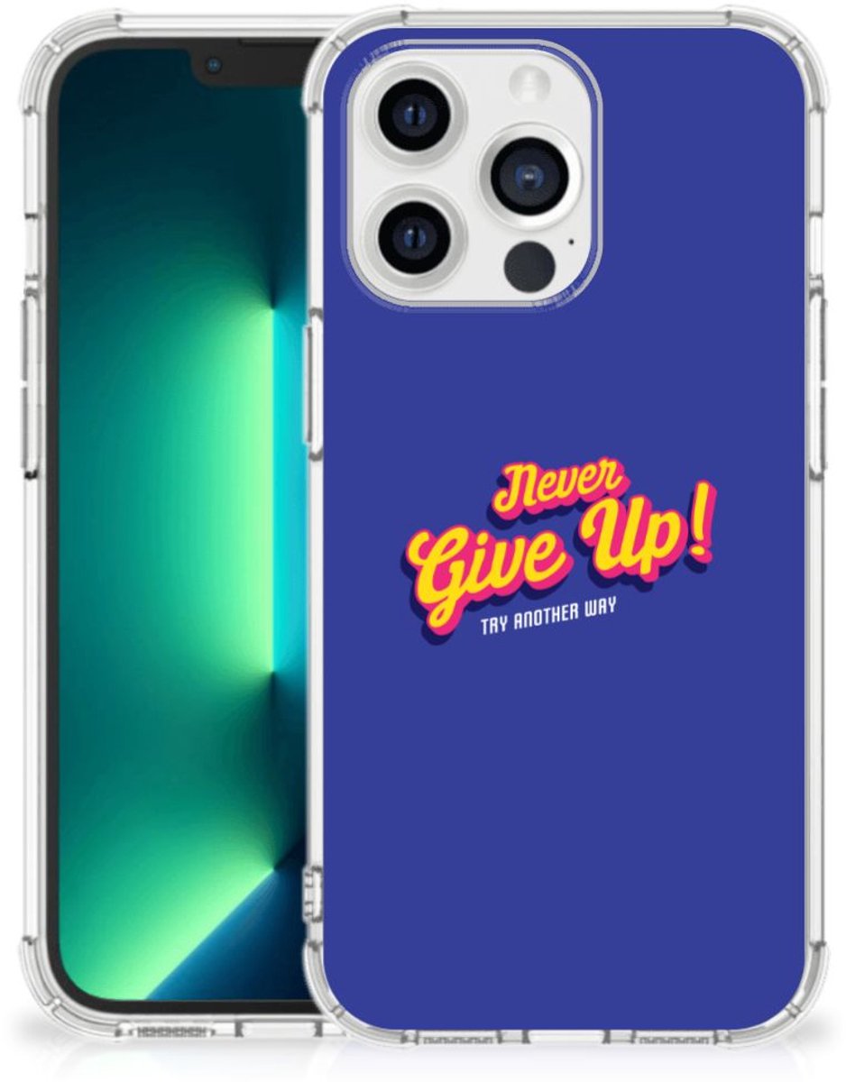 iPhone 13 Pro Max Telefoonhoesje met tekst Never Give Up