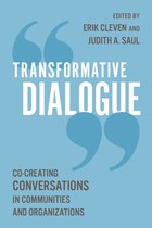 Boekomslag met de titel 'TRANSFORMATIVE DIALOGUE' in grote witte letters, met blauwe aanhalingstekens. Ondertitels 'EDITED BY ERIK CLEVEN AND JUDITH A. SAUL' en 'CO-CREATING CONVERSATIONS IN COMMUNITIES AND ORGANIZATIONS'.