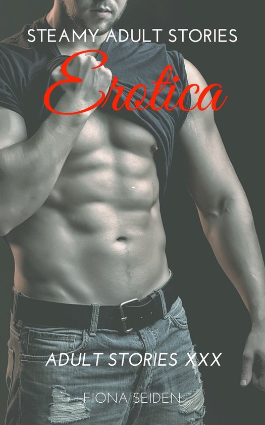Erotica - Steamy Adult Stories (ebook), Fiona Seiden | 9785084206159