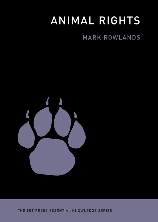 The MIT Press Essential Knowledge series - Animal Rights - cover