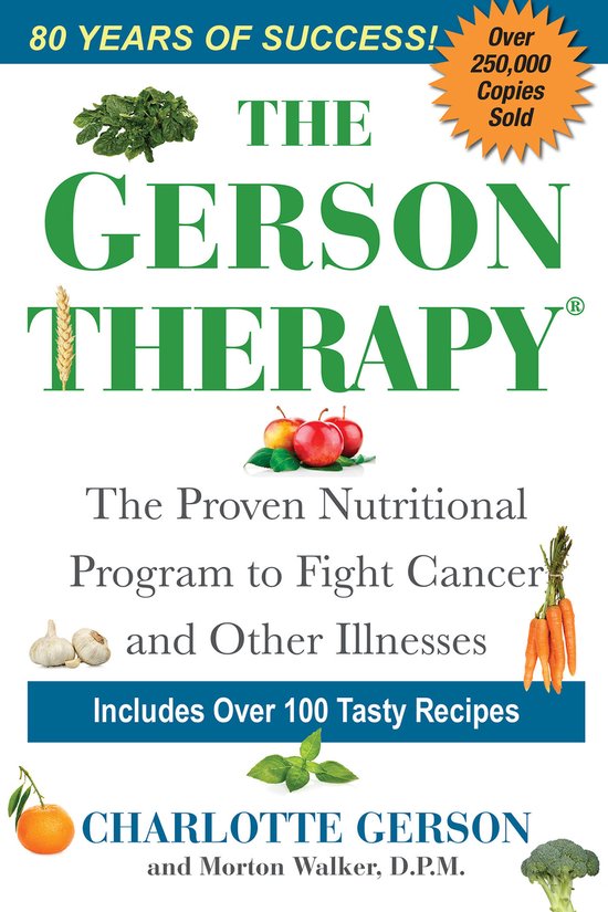 The Gerson Therapy The Natural Nutritional Program to Fight  ... - cover