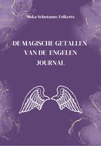 De Magische Getallen van de Engelen – Journal voor intuïtie, manifestatie & engelenboodschappen – Sluit aan bij het orakeldeck – Nederlands