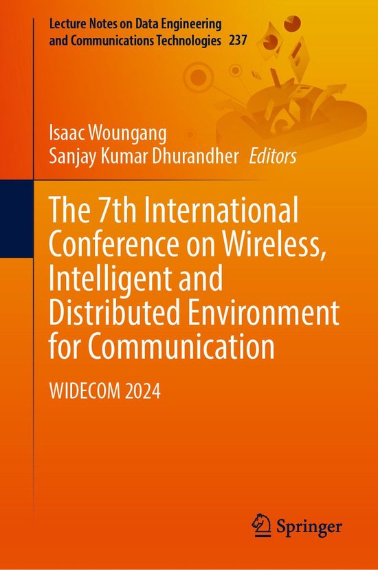 Springer Nature Proceedings excluding Computer Science - The 7th International Conference on Wireless, Intelligent and Distributed Environment for Communication