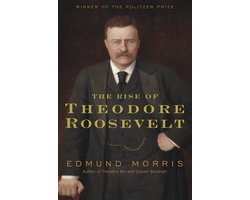 Rise Of Theodore Roosevelt