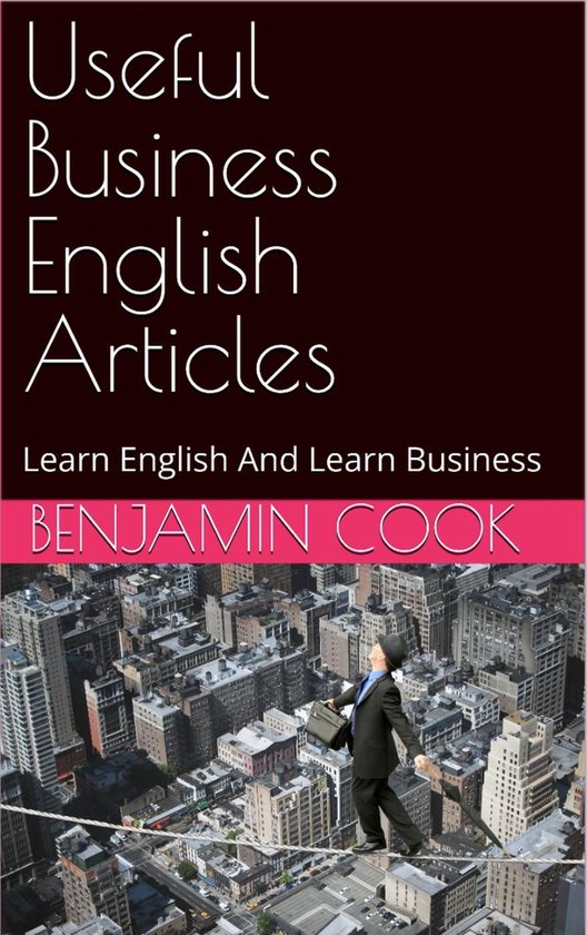Useful business english articles ebook benjamin cook 9798230750826