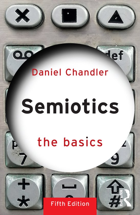 Boekomslag van 'Semiotics: the basics' door Daniel Chandler, met de tekst 'Fifth Edition' in een rode balk.