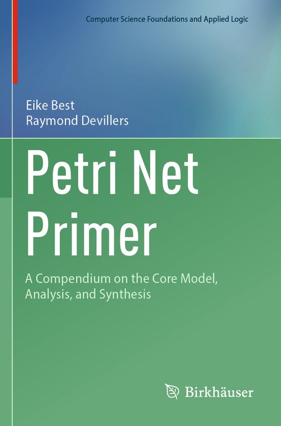 Computer Science Foundations and Applied Logic- Petri Net Pr ... - cover